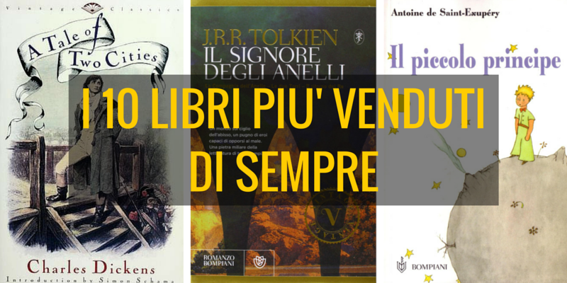 I 10 libri più venduti di sempre