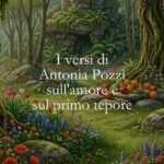 I versi di Antonia Pozzi sull'amore e sul primo tepore