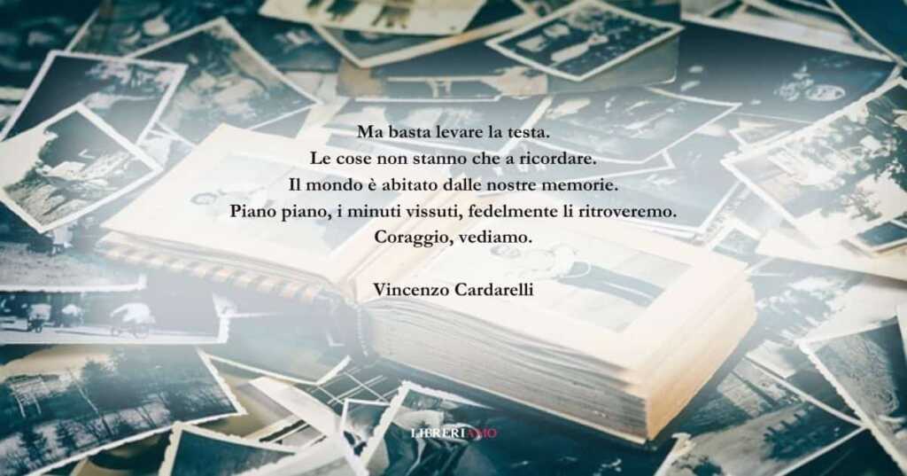 I versi di Vincenzo Cardarelli sull'importanza dei ricordi