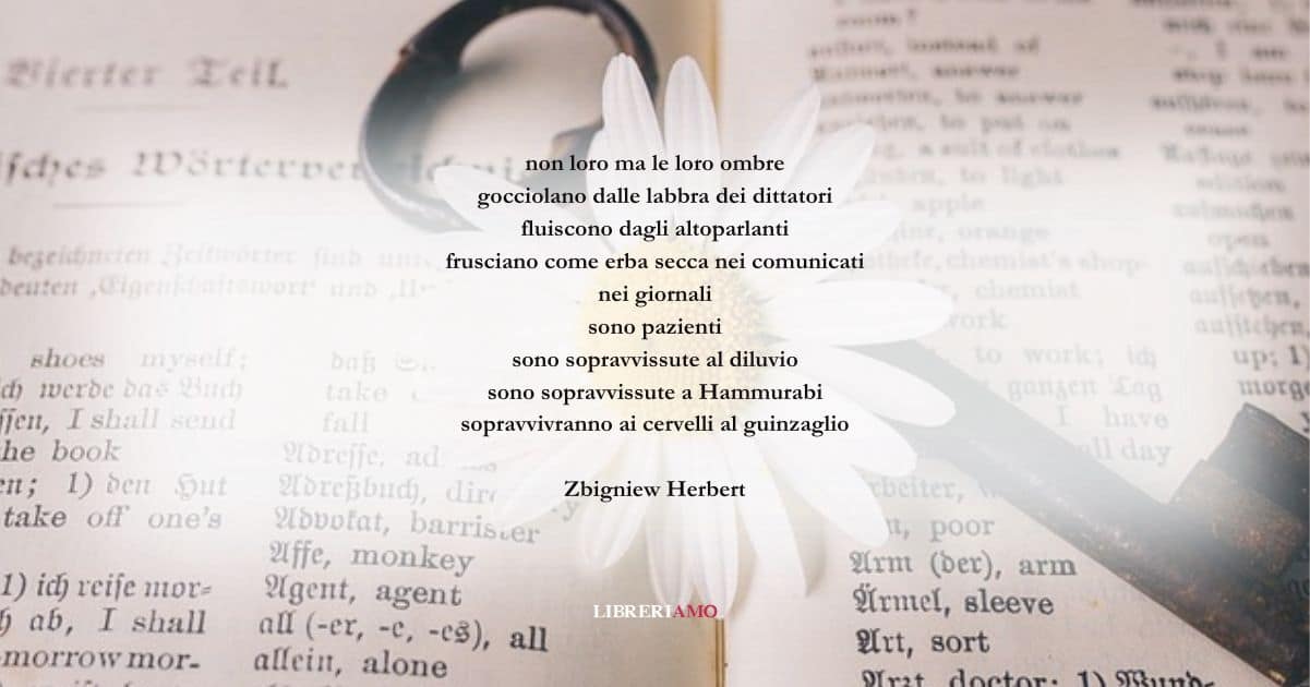 I versi di Zbigniew Herbert sul valore e sulla forza delle parole