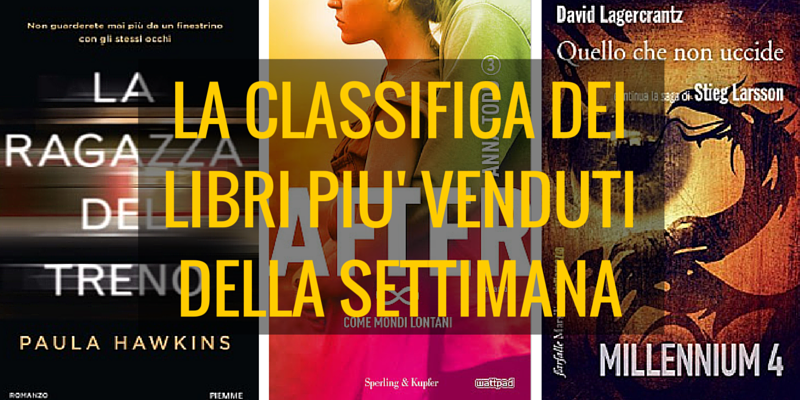 La classifica dei libri più venduti della settimana