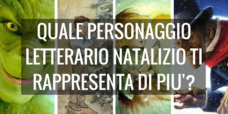 Quale personaggio letterario natalizio ti rappresenta di più? Scoprilo con questo test