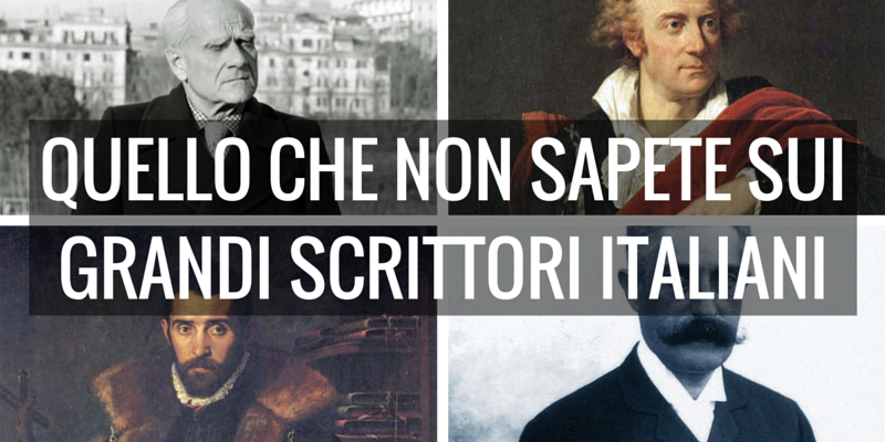 Le cose che non sapete sui grandi scrittori italiani