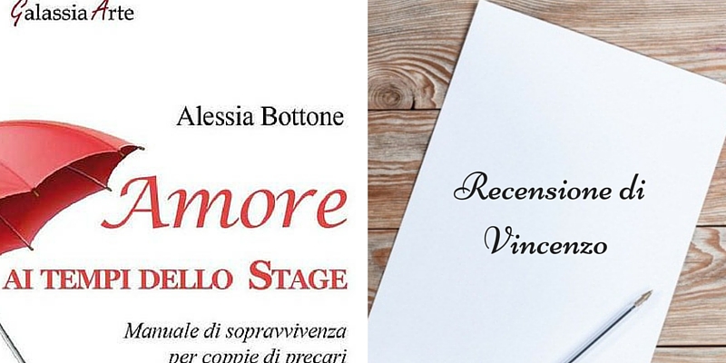 "Amore ai tempi dello stage", uno squarcio della realtà dei giovani 2.0