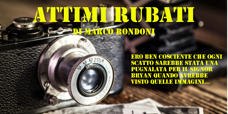 Attimi rubati – di Marco Rondoni