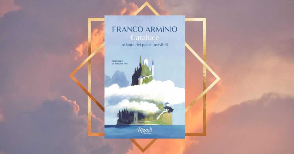 “Caraluce”, il nuovo libro di Franco Arminio che abolisce i confini della realtà