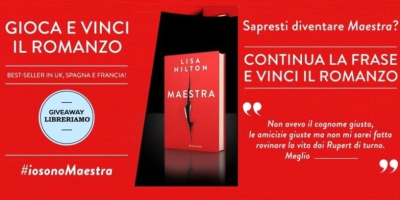''Maestra'' di Lisa Hilton, tre copie speciali in esclusiva per i lettori di Libreriamo