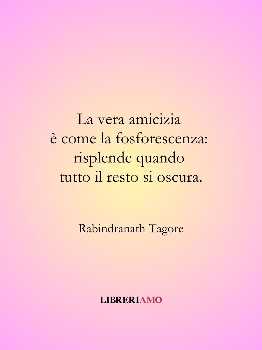 frase amicizia tagore