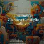 Una frase di Gianrico Carofiglio sull'imprevedibilità della vita