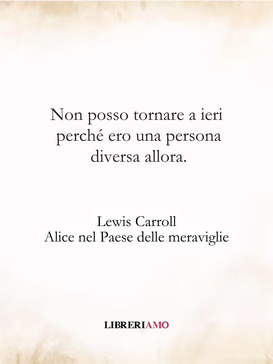 frasi motivazionali fiducia lewis carroll