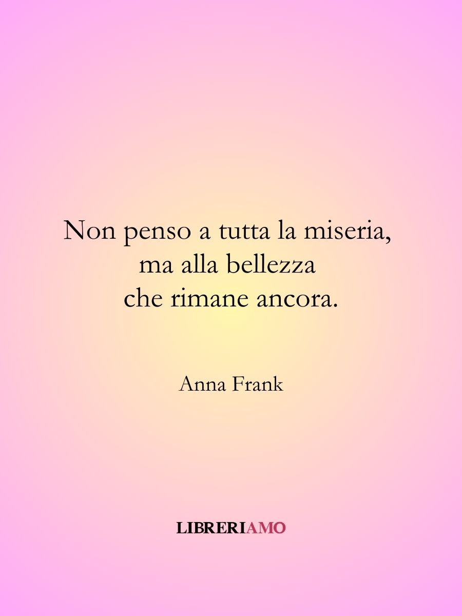 frasi speranza anna frank