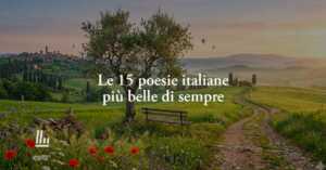 Giornata Mondiale della Poesia: le 20 poesie italiane più belle di sempre