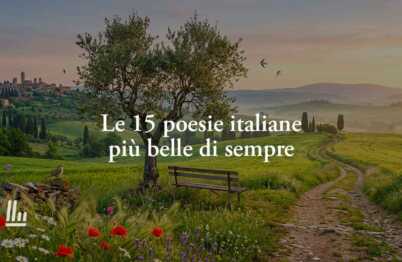 Giornata Mondiale della Poesia: le 20 poesie italiane più belle di sempre