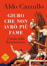 giuro che non avro piu fame aldo cazzullo