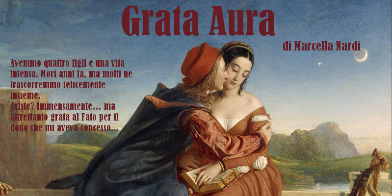 Grata Aura – di Marcella Nardi