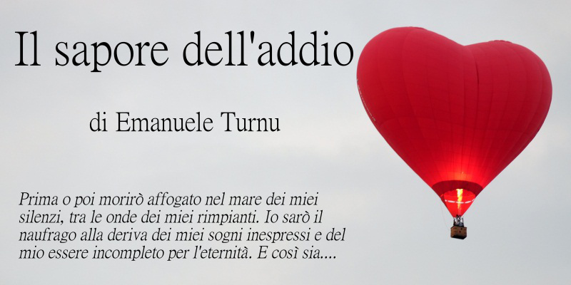 Il sapore dell'addio - di Emanuele Turnu