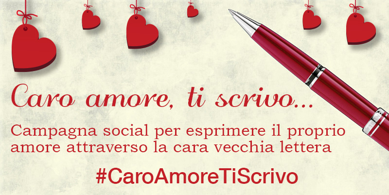 “Caro Amore, ti scrivo”, parte la campagna social per esprimere il proprio amore attraverso la cara vecchia lettera