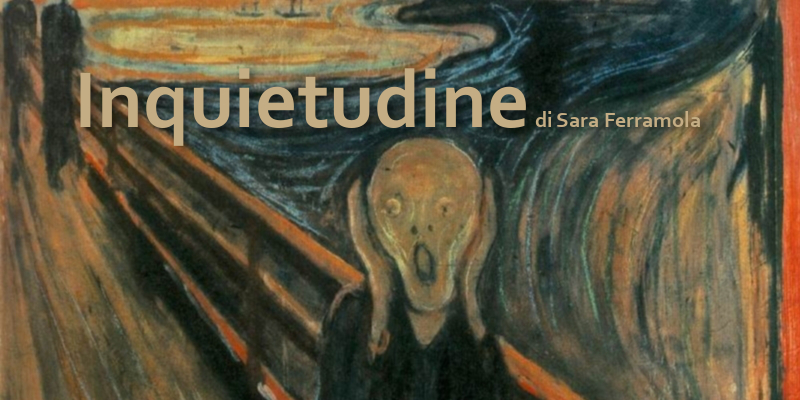 Inquietudine - di Sara Ferramola