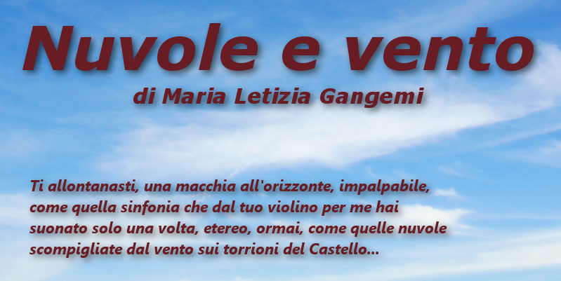Nuvole e vento – di Maria Letizia Gangemi