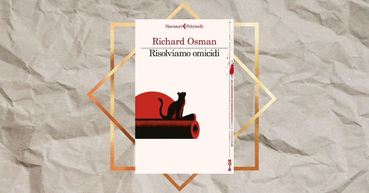 “Risolviamo omicidi”, il fenomeno editoriale Richard Osman colpisce ancora