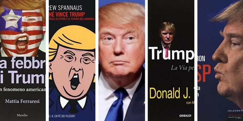 Chi è Donald Trump e perché ha vinto, i libri per capire cosa sta accadendo negli Usa