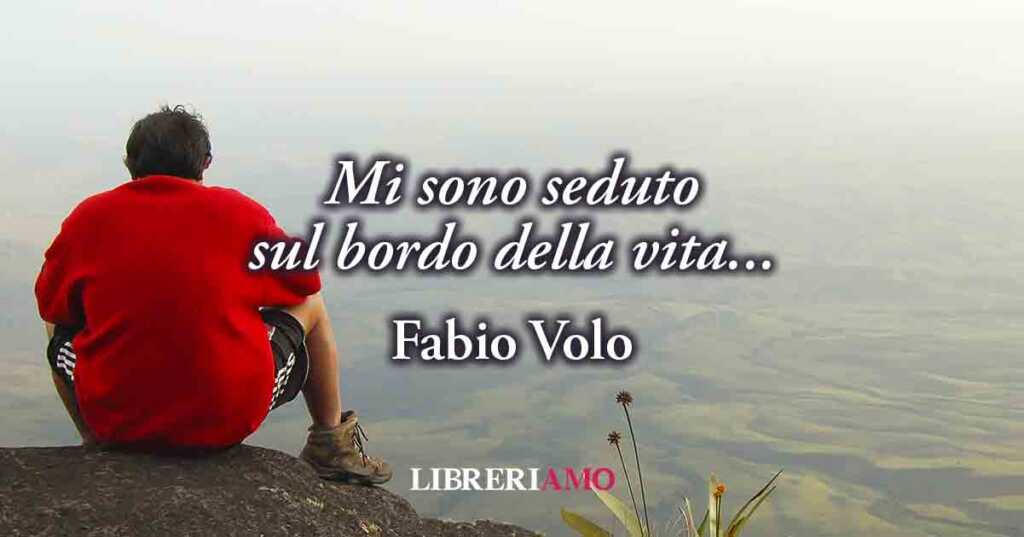 Una frase di Fabio Volo dona una spettacolare dichiarazione d'amore