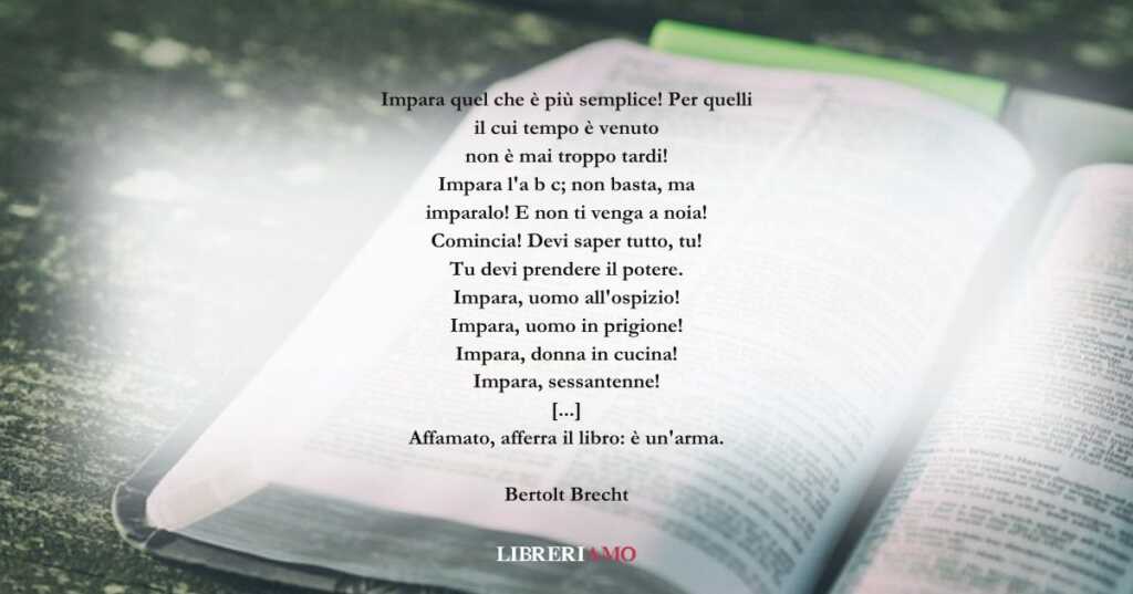 I versi di Bertolt Brecht sul valore d'imparare per crescere