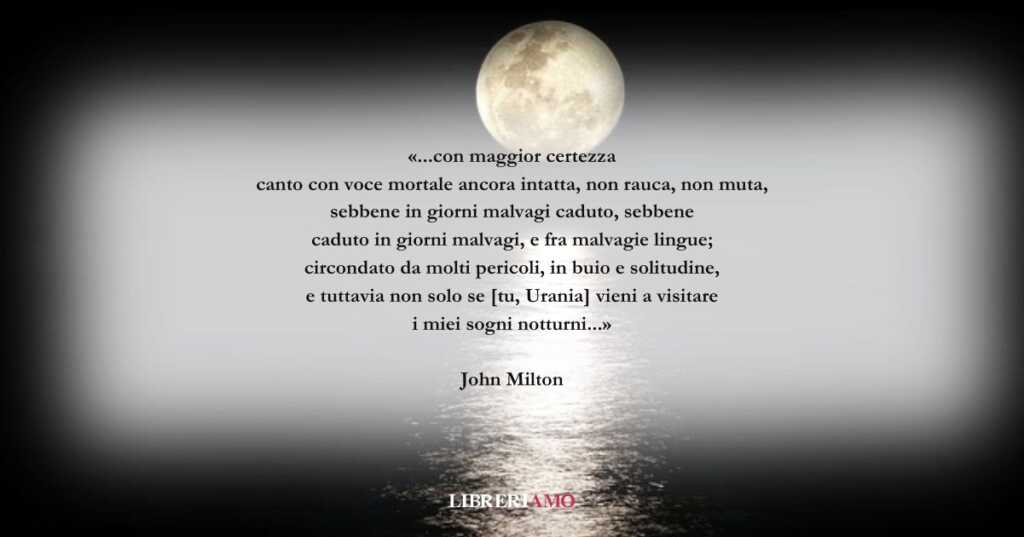 I versi di John Milton sull'amore che può salvarci