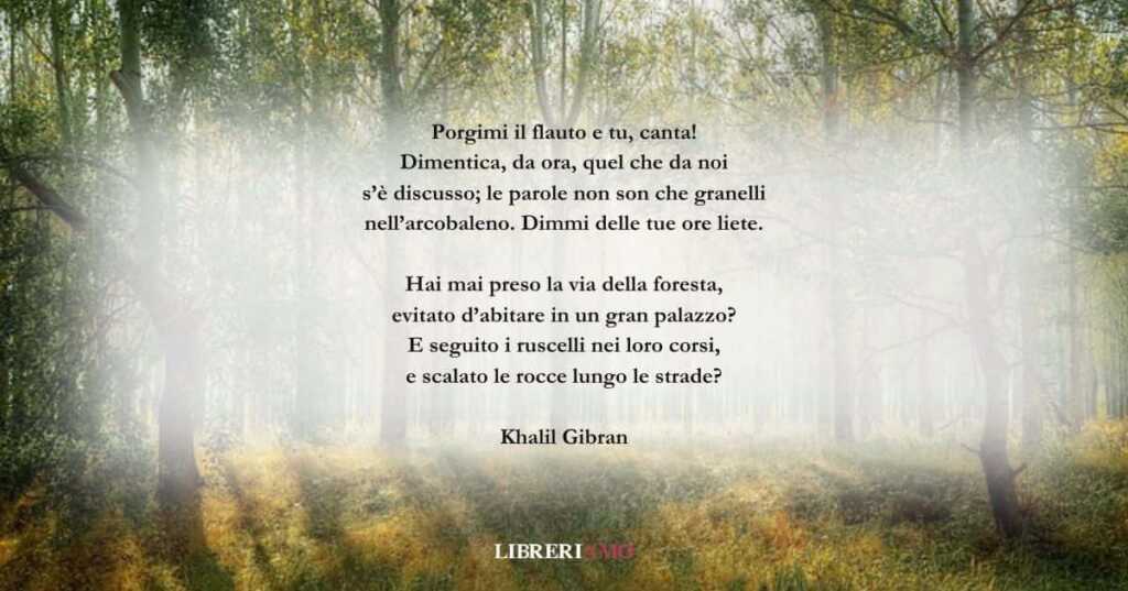 I versi di Khalil Gibran sul coraggio che porta alla felicità