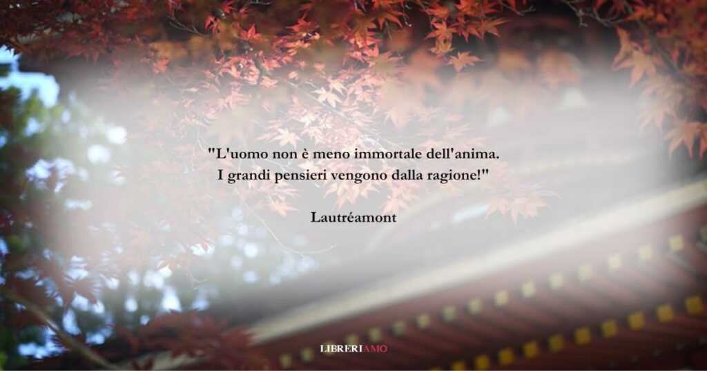 I versi di Lautréamont sulla grandezza dell'essere umano
