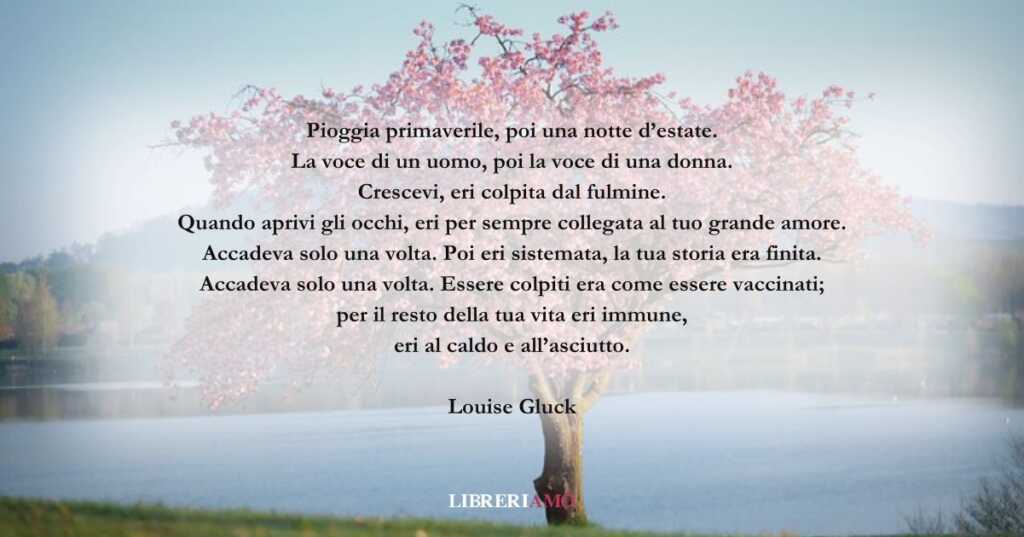 I versi di Louise Gluck tra amore e primavera che sboccia