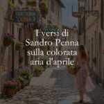 I versi di Sandro Penna sulla colorata aria d'aprile