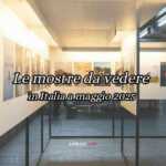 Le mostre d'arte da vedere in Italia a Maggio 2025
