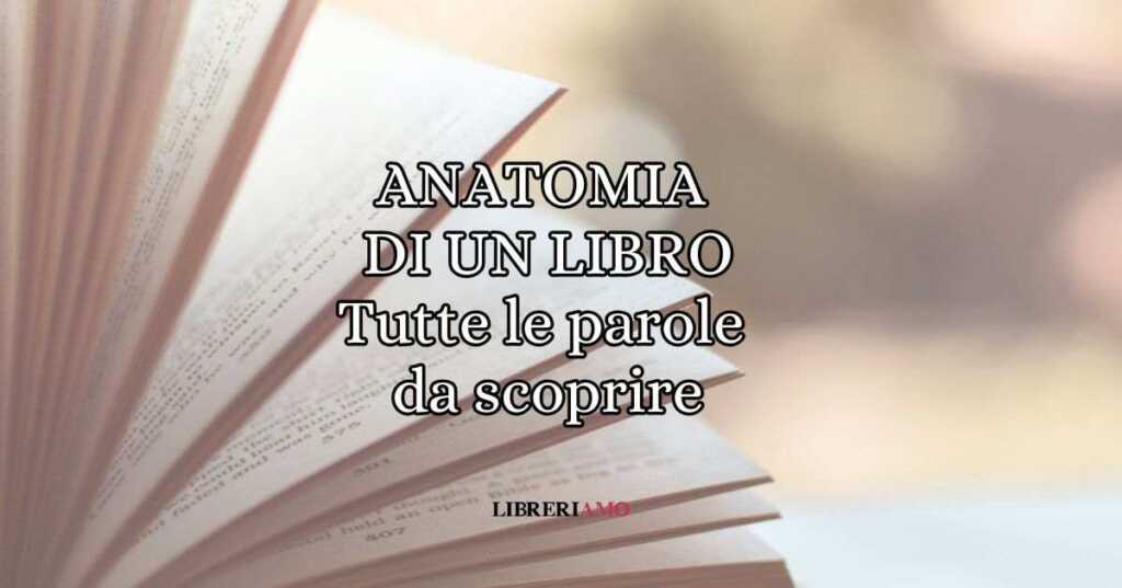 Le parole da scoprire per conoscere tutte le parti di un libro