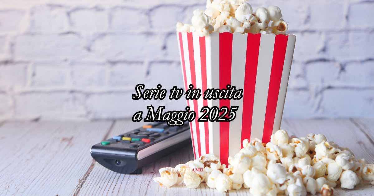 Le serie TV da non perdere in uscita a maggio 2025 10 Le serie TV da non perdere a maggio 2025: tra humour, misteri e galassie lontane