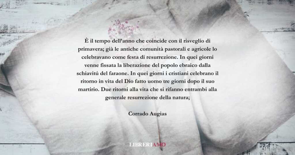Una frase di Corrado Augias sulle origini della Pasqua