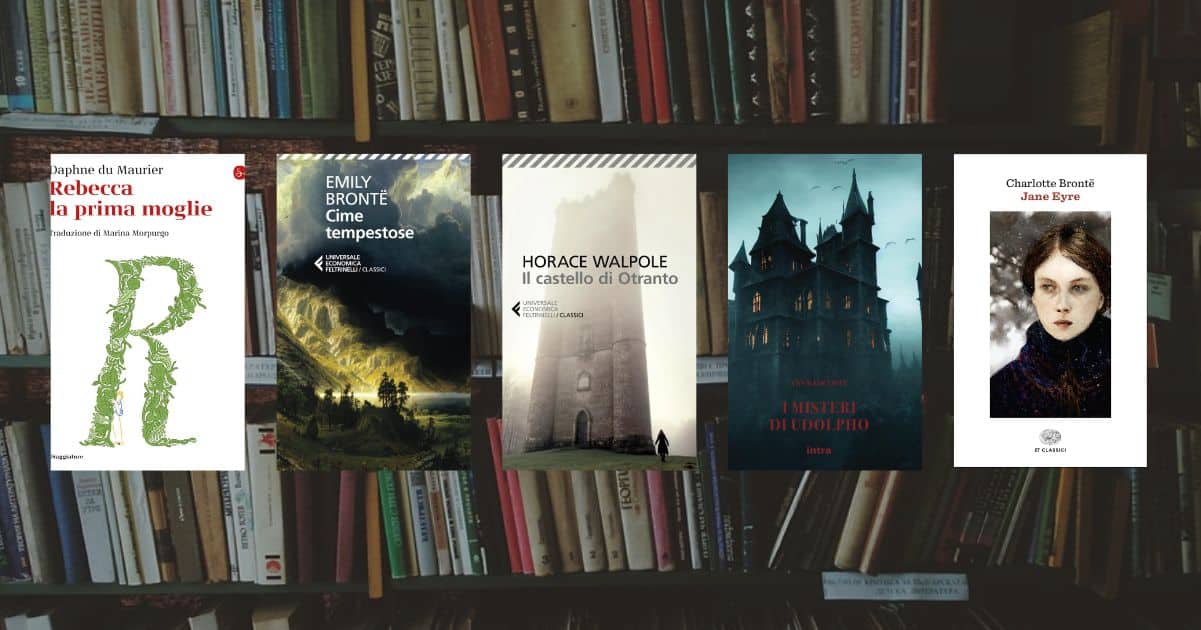 5 classici della letteratura da leggere se ami i romance gotici