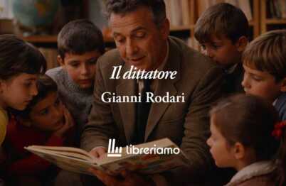 Il dittatore (1960) di Gianni Rodari: la poesia che smaschera l’arroganza del potere 20 Il dittatore (1960) di Gianni Rodari: la poesia che smaschera l’arroganza del potere