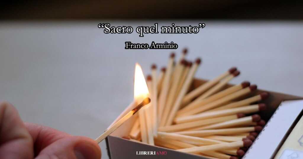 “Sacro quel minuto” (2023) di Franco Arminio, la poesia da leggere per imparare a rallentare