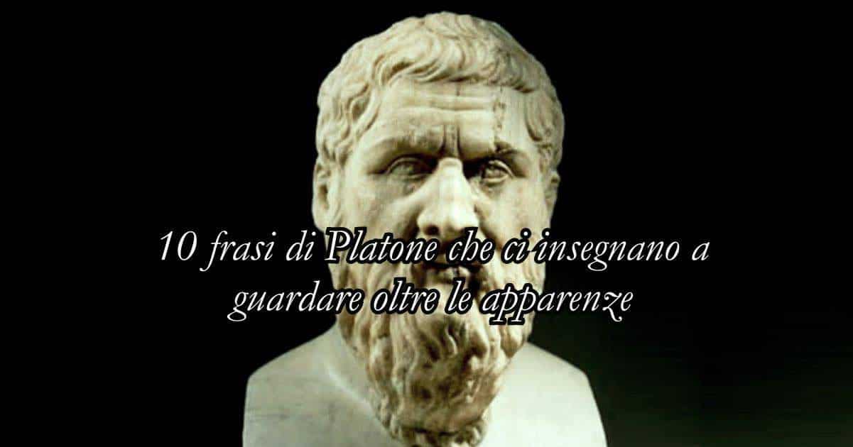 10 frasi di Platone che ci insegnano a guardare oltre le apparenze