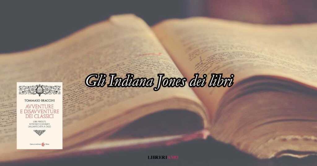 Gli Indiana Jones dei libri