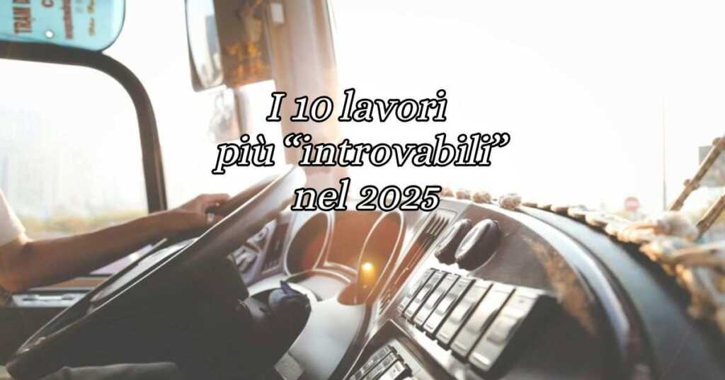 I 10 lavori più “introvabili” nel 2025