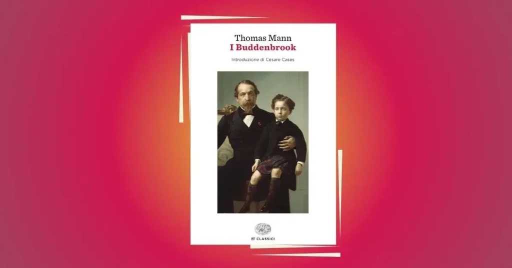 I Buddenbrook: perché è un romanzo attuale e andrebbe letto ancora oggi