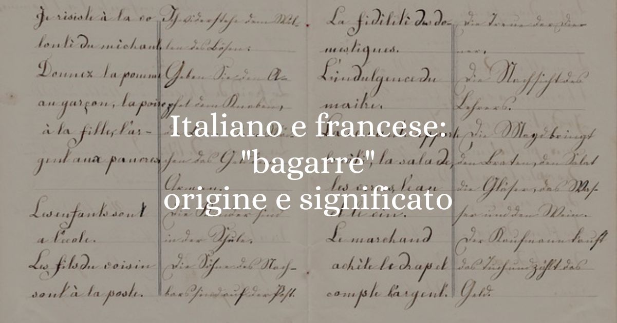 Italiano e francese bagarre, origine e significato