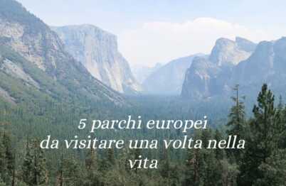 I 5 parchi europei più suggestivi da visitare almeno una volta nella vita 45 I 5 parchi europei più suggestivi da visitare almeno una volta nella vita
