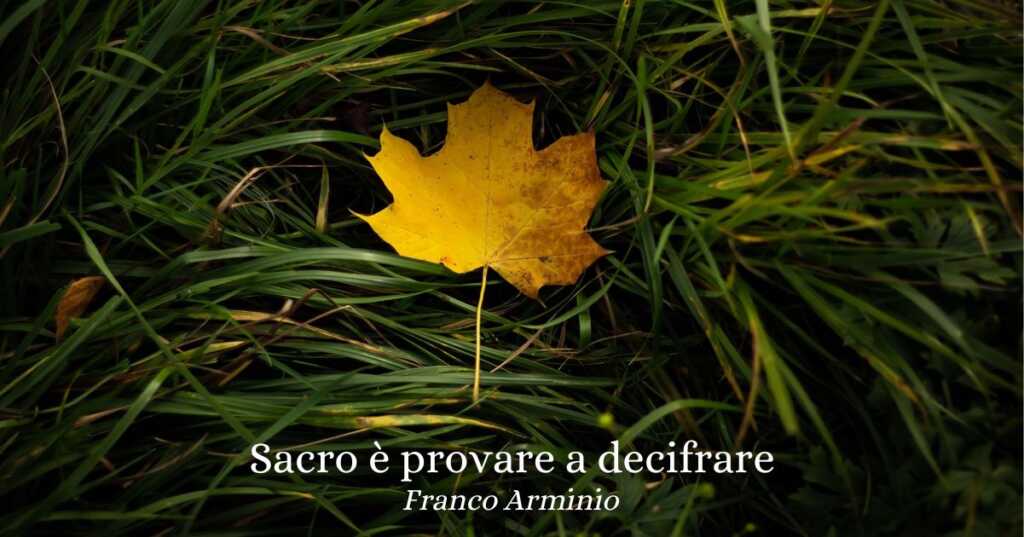 “Sacro è provare a decifrare” (2023), la poesia di Franco Arminio sul mistero della vita