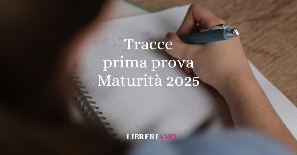 Esami di Maturità 2025, le tracce della prima prova scritta