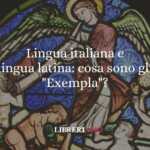 Lingua italiana e lingua latina cosa sono gli Exempla