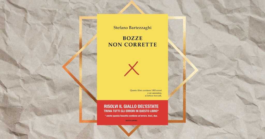 “Bozze non corrette”: il giallo linguistico che trasforma la lettura in caccia al tesoro