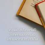 4 casi editoriali internazionali da scoprire a giugno